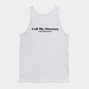 Better Call Saul Call my Attorney Tank Top